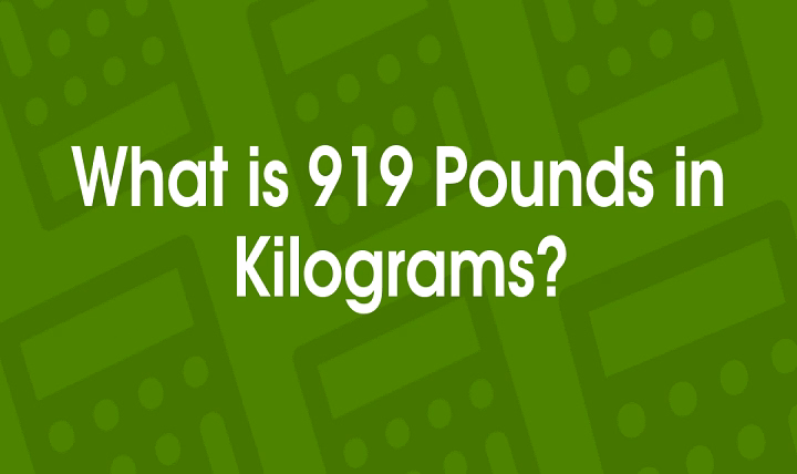 Imagining 919 lbs in Kilograms: Real-Life Comparisons and Uses
