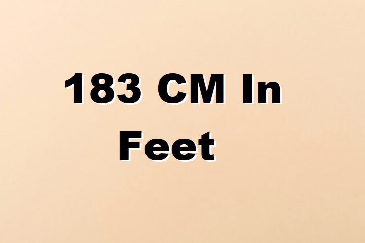 183 cm in feet