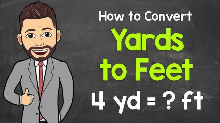 Quickly convert yards to feet