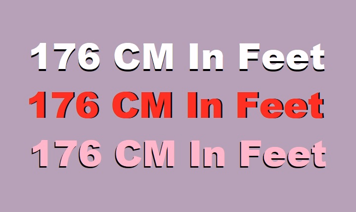 176 cm in feet