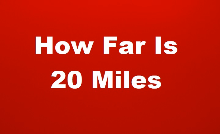 how far is 20 miles